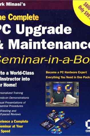 Cover of The Complete PC Upgrade and Maintenance Guide