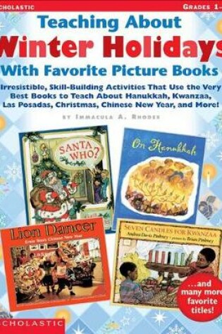 Cover of Teaching about Winter Holidays with Favorite Picture Books