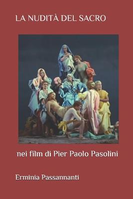 Book cover for La nudit� del sacro nei film di Pier Paolo Pasolini