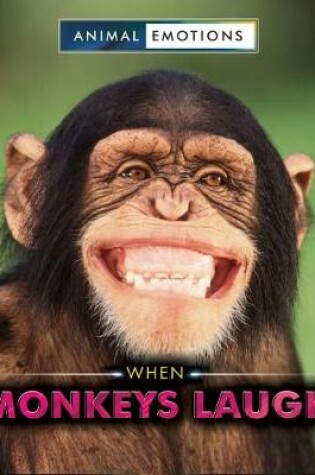 Cover of When Monkeys Laugh