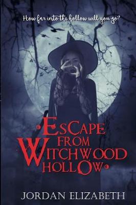 Book cover for Escape from Witchwood Hollow