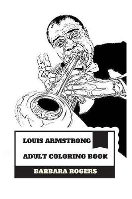 Book cover for Louis Armstrong Adult Coloring Book