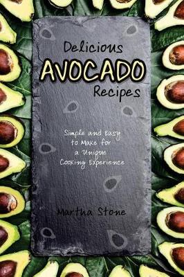 Book cover for Delicious Avocado Recipes