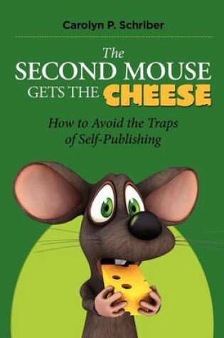Cover of The Second Mouse Gets the Cheese