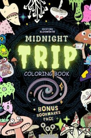 Cover of MIDNIGHT TRIP Coloring Book + BONUS Bookmarks Page!