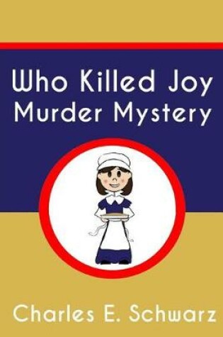 Cover of Who Killed Joy Murder Mystery