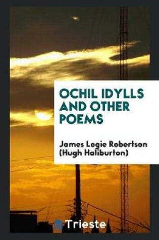 Cover of Ochil Idylls and Other Poems