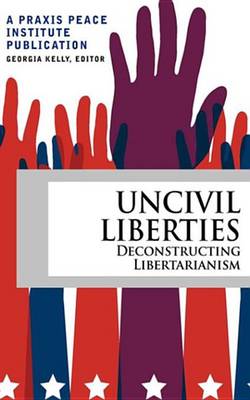 Book cover for Uncivil Liberties