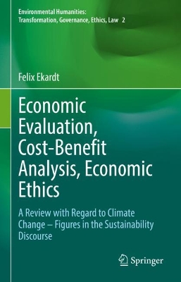 Book cover for Economic Evaluation, Cost-Benefit Analysis, Economic Ethics