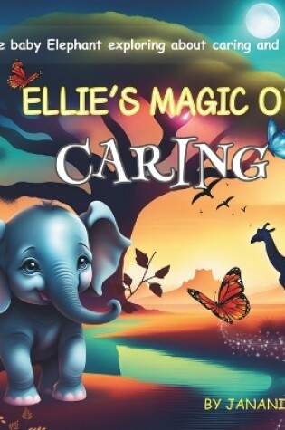 Cover of Ellie's Magic of Caring