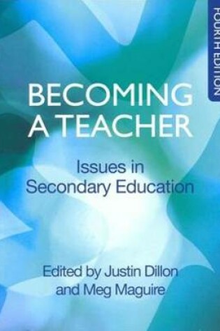 Cover of Becoming a Teacher: Issues in Secondary Education