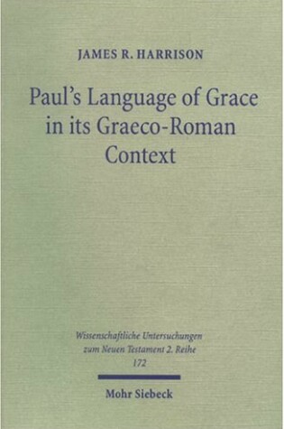Cover of Paul's Language of Grace in its Graeco-Roman Context