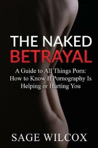 Cover of The Naked Betrayal