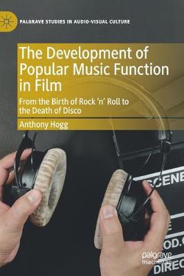 Book cover for The Development of Popular Music Function in Film