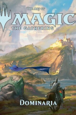 Cover of The Art of Magic: The Gathering - Dominaria