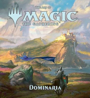 Book cover for The Art of Magic: The Gathering - Dominaria