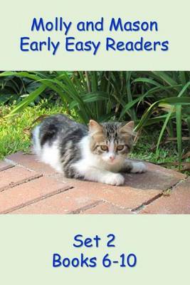 Book cover for Molly and Mason Early Easy Readers Set 2 Books 6-10