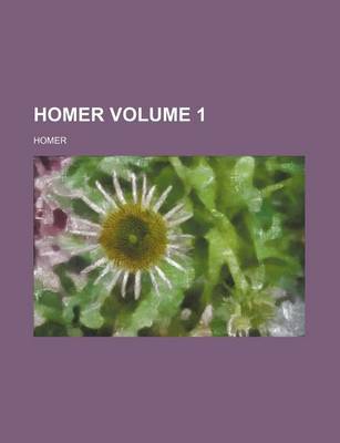 Book cover for Homer Volume 1