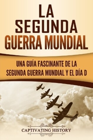 Cover of La Segunda Guerra Mundial