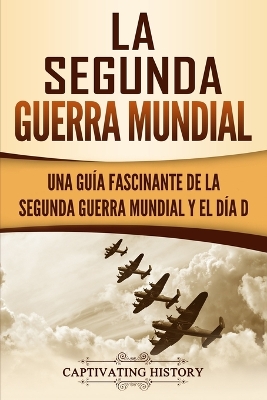 Book cover for La Segunda Guerra Mundial