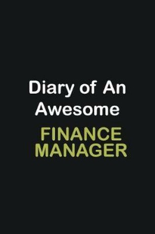 Cover of Diary Of An Awesome Finance Manager