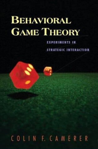 Cover of Behavioral Game Theory