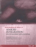 Cover of Understanding the Nature of Sensory Integration With Diverse Populations