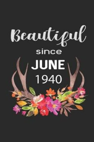 Cover of Beautiful Since June 1940