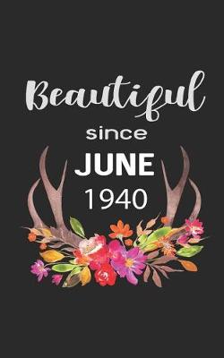 Book cover for Beautiful Since June 1940