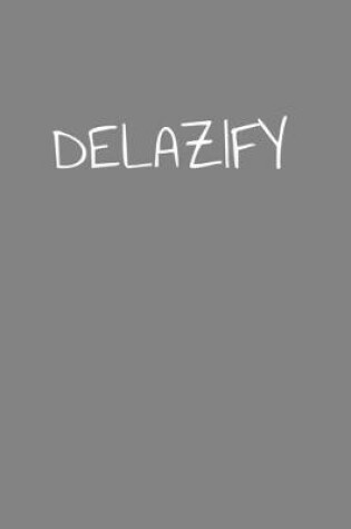 Cover of delazify