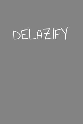 Book cover for delazify