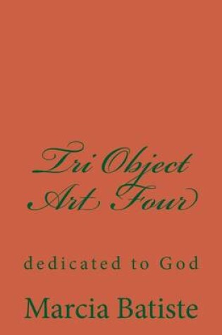 Cover of Tri Object Art Four