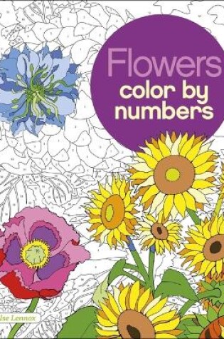 Cover of Flowers Color by Numbers