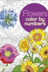 Book cover for Flowers Color by Numbers