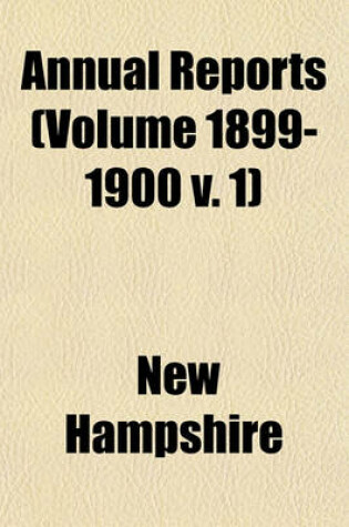 Cover of Annual Reports (Volume 1899-1900 V. 1)