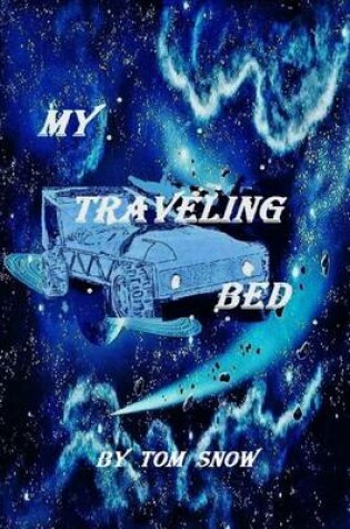 Cover of My Traveling Bed