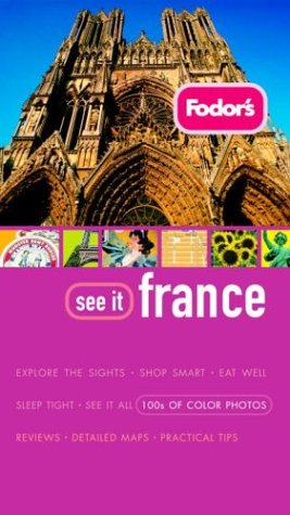 Cover of Fodor's See It France, 1st Edition