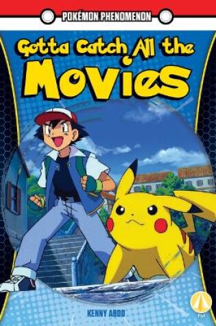 Cover of Gotta Catch All the Movies