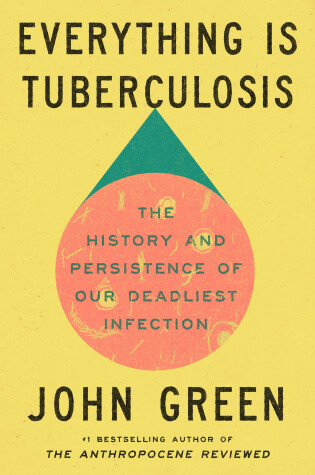 Cover of Everything Is Tuberculosis