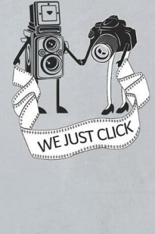 Cover of We Just Click