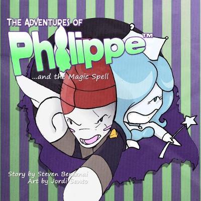 Book cover for The Adventures of Philippe and the Magic Spell