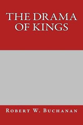 Book cover for The Drama of Kings