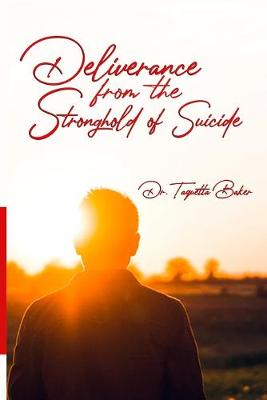 Book cover for Deliverance From the Stronghold of Suicide