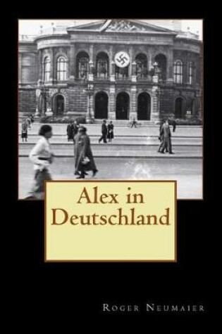 Cover of Alex in Deutschland