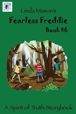 Cover of Fearless Freddie Book #6