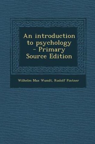 Cover of An Introduction to Psychology - Primary Source Edition