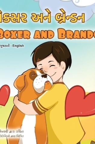 Cover of Boxer and Brandon (Gujarati English Bilingual Children's Book)