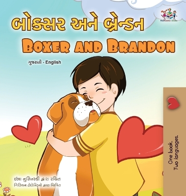 Book cover for Boxer and Brandon (Gujarati English Bilingual Children's Book)