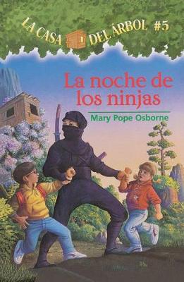 Book cover for La Noche de Las Ninjas (Night of the Ninjas)