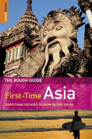 Cover of The Rough Guide to First-Time Asia